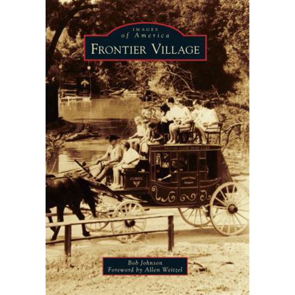 Pre-Owned Frontier Village (Paperback) 0738596655 9780738596655