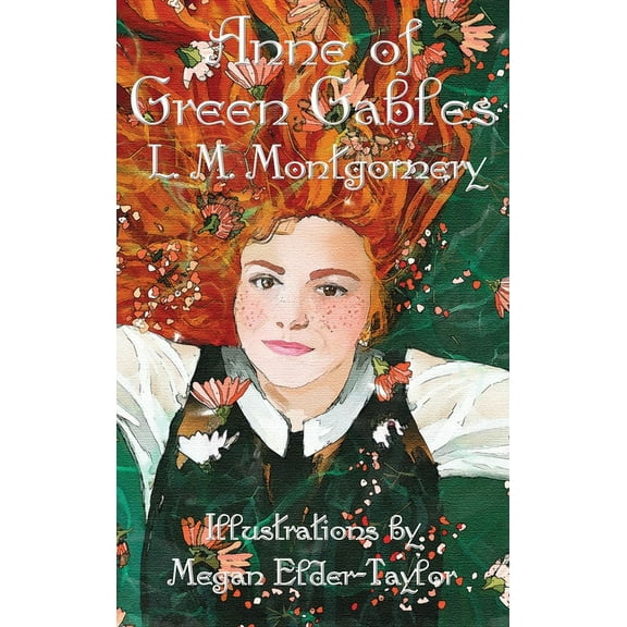 Anne of Green Gables (Illustrated Edition), (Hardcover)