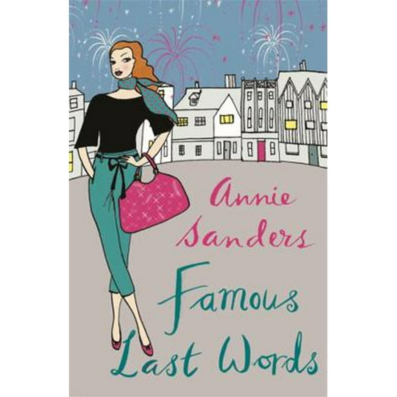 Pre-Owned Famous Last Words (Paperback) 1409117189 9781409117186