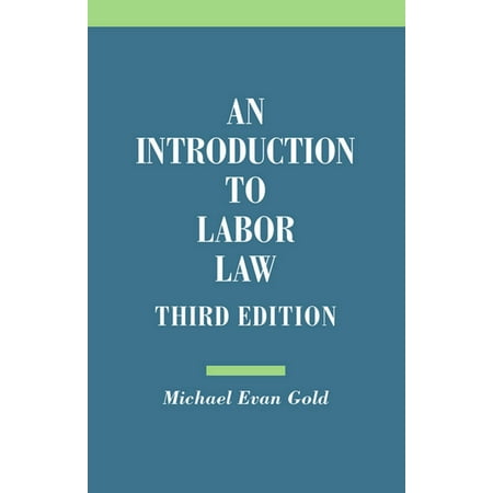 An Introduction to Labor Law - eBook (Best Labor Law Schools)