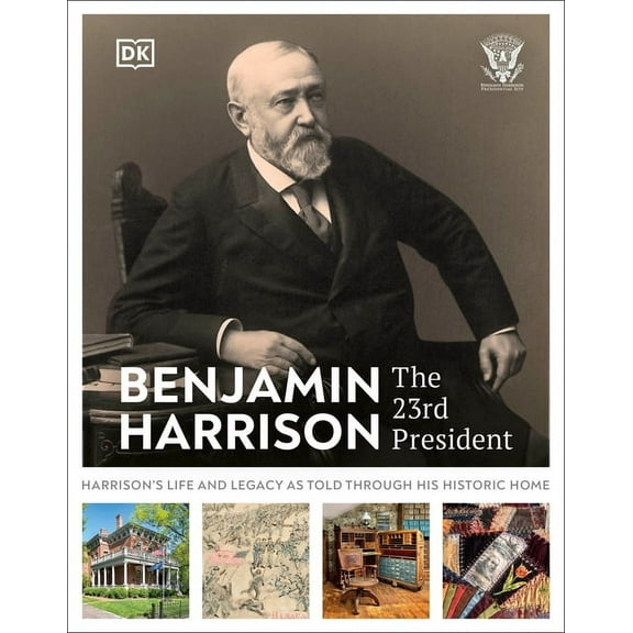 Benjamin Harrison: The 23rd President, (Hardcover)