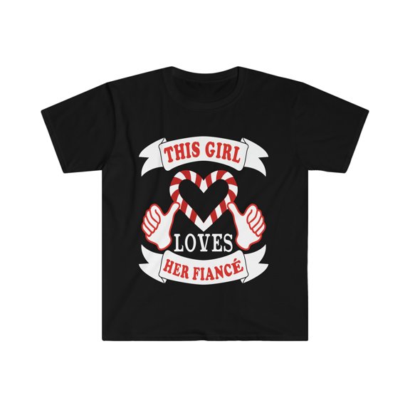 This Girl loves her Fiance Unisex T-shirt S-3XL Engagement Valentine's Day