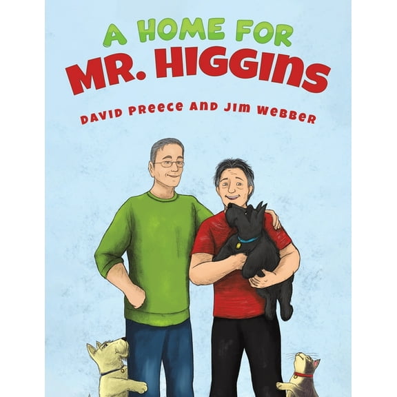 A Home for Mr. Higgins, (Paperback)