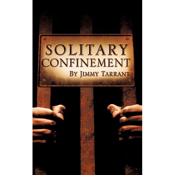 Solitary Confinement, (Hardcover)