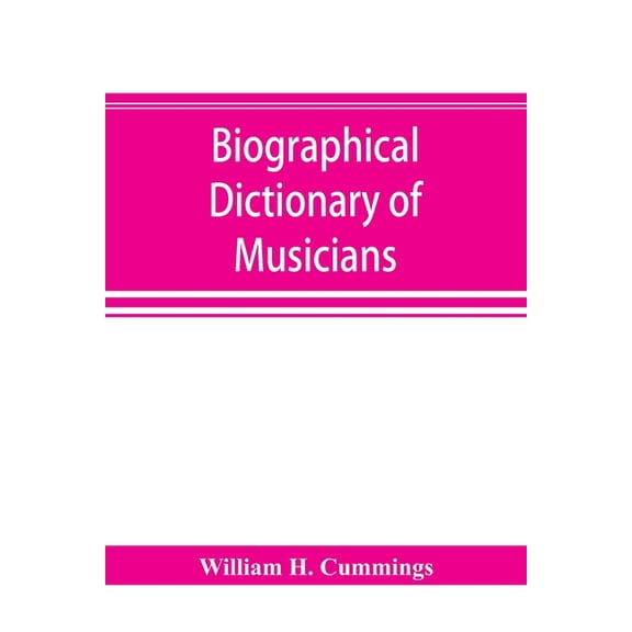 Biographical dictionary of musicians, (Paperback)