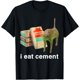 thumbnail image 1 of I Eat Cement Shirt Cat Meme Shirt I Eat Cement Camiseta, 1 of 2