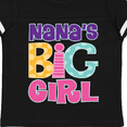 thumbnail image 4 of Inktastic Nana's Big Girl Girls Toddler T-Shirt, 4 of 5