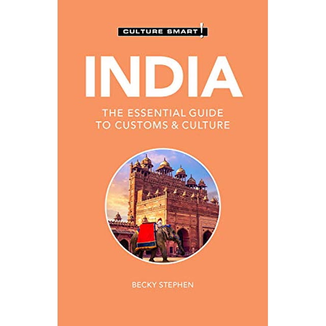 Inde - Culture Intelligente!: le Guide Essentiel des Coutumes et de la Culture