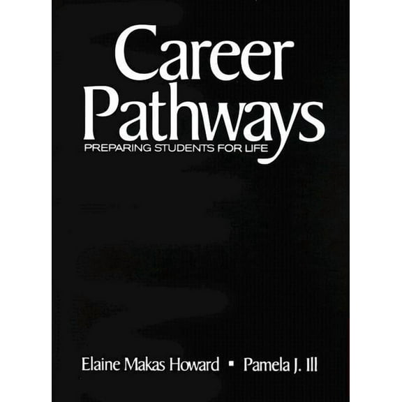Career Pathways: Preparing Students for Life, (Hardcover)