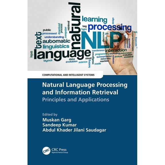 Computational and Intelligent Systems Natural Language Processing and Information Retrieval: Principles and Applications, (Hardcover)