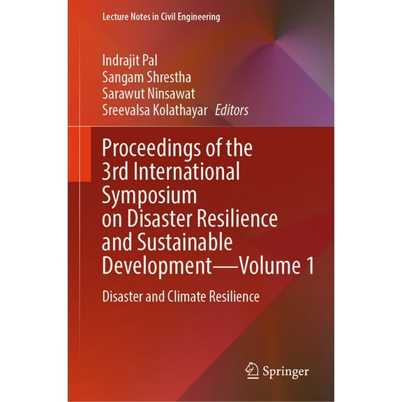 Lecture Notes in Civil Engineering Proceedings of the 3rd International Symposium on Disaster Resilience and Sustainable Development--Volume 1: Disaster an, Book 623, (Hardcover)