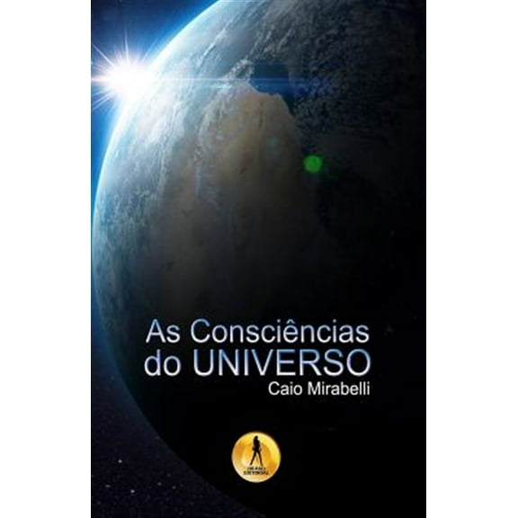 As Consciencias do Universo (Paperback)