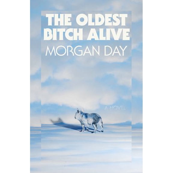 The Oldest Bitch Alive