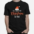 All I Want For Christmas Is You. Funny Christmas. Fall Clothes. Holiday