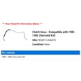 thumbnail image 2 of Clutch Hose - Compatible with 1985 - 1986 Chevy K30, 2 of 2