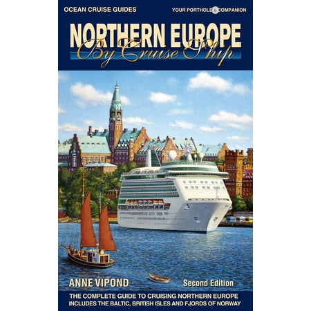 Northern Europe By Cruise Ship - 2nd Edition -