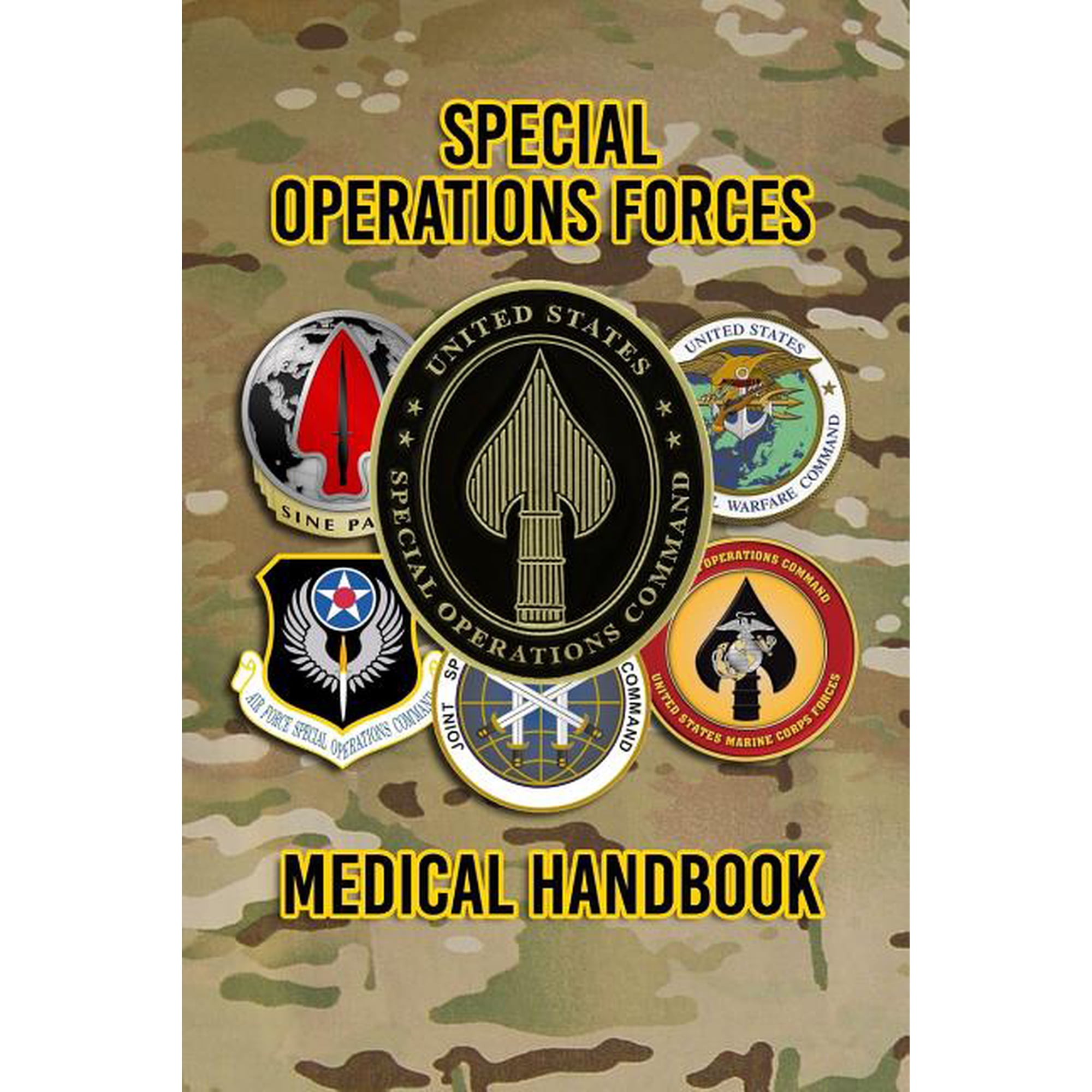 Special Operations Forces Medical Handbook (Paperback) by United State Special Operations Command