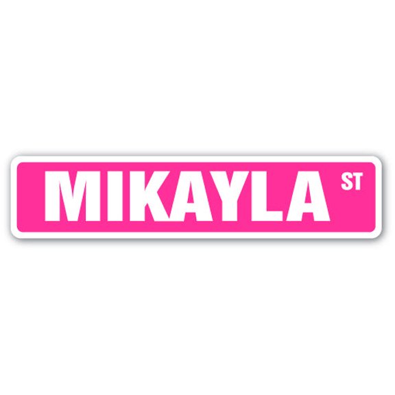 MIKAYLA Street Sign Childrens Name Room Sign | Indoor/Outdoor | Â 30" Wide