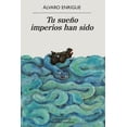 thumbnail image 1 of Tu sueño imperios han sido, 1 of 2
