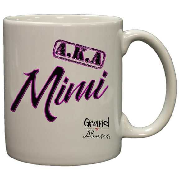 Grand Aliases Series Grandmother "A.K.A. Mimi" 11oz Coffee Mug