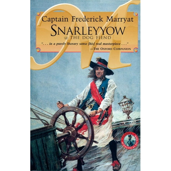 Classics of Naval Fiction Snarleyyow or the Dog Fiend, Book 4, (Paperback)