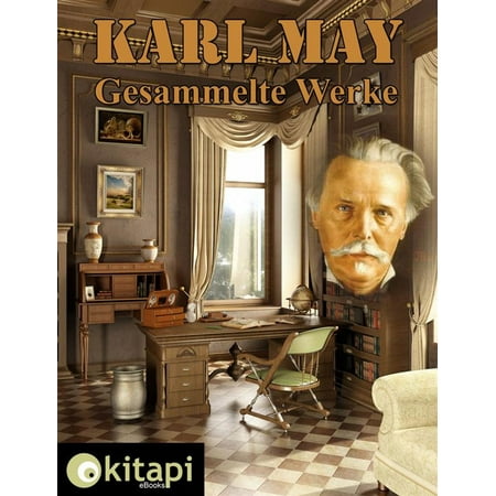 Karl May - Gesammelte Werke - eBook