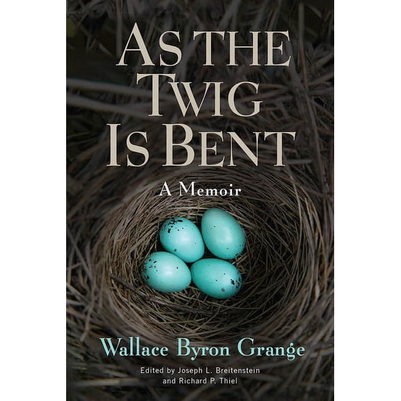 As the Twig Is Bent: A Memoir Volume 1, (Paperback)