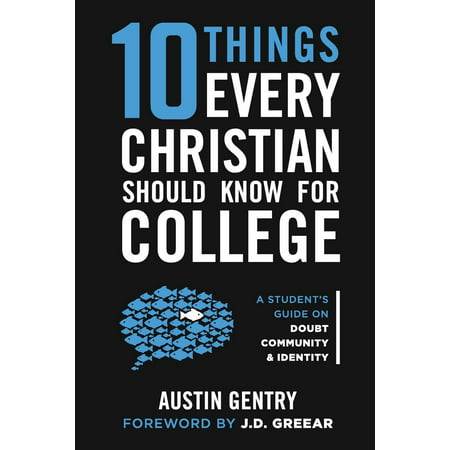 10 Things Every Christian Should Know for College (Best Things To Gamble On)