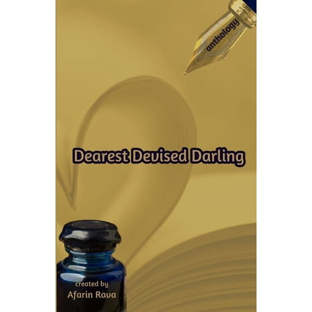 Dearest Devised Darling: Anthology (Paperback)