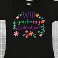 thumbnail image 4 of Inktastic Will You Be My Godmother Proposal Boys or Girls Baby Bodysuit, 4 of 5