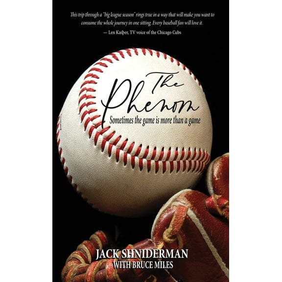 The Phenom: Sometimes the Game is More than a Game, (Hardcover)