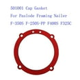 thumbnail image 2 of 501001 Cap Gasket For Framing F-350S F-250S-Pp F400S F325C, 2 of 6