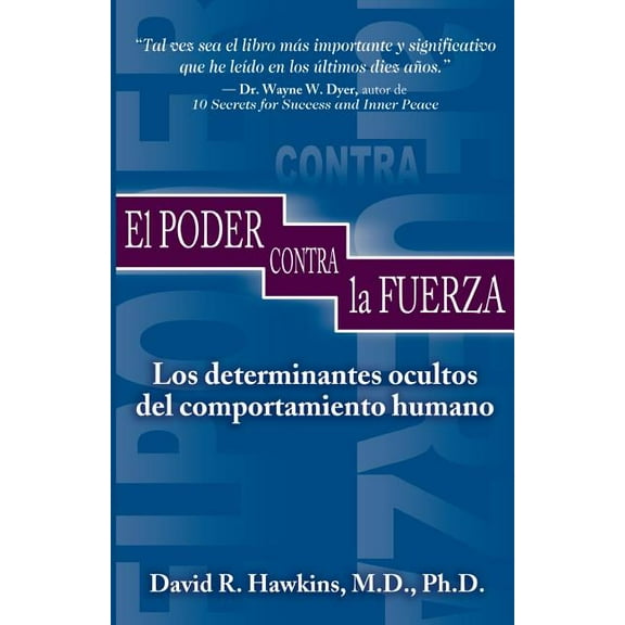 El Poder Contra La Fuerza, (Paperback)