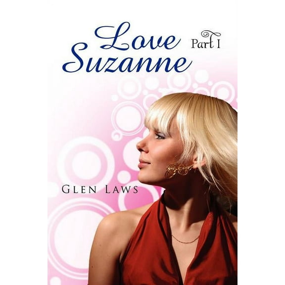 Love Suzanne : Part I