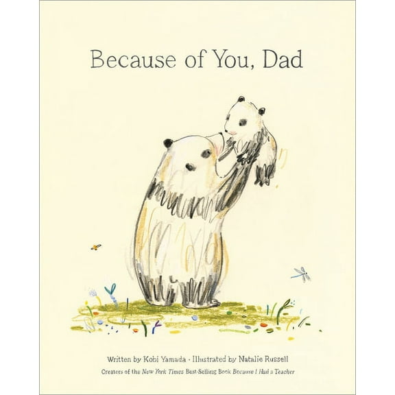 Because of You, Dad -- New York Times Bestseller, (Hardcover)