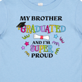 thumbnail image 4 of Inktastic My Brother Graduated and I'm Super Proud Boys or Girls Baby T-Shirt, 4 of 5