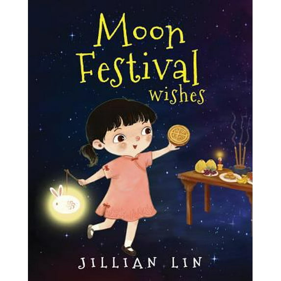 Pre-Owned Moon Festival Wishes: Moon Cake and Mid-Autumn Festival Celebration (Paperback) 1719922918 9781719922913