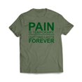 thumbnail image 5 of Pain is Temporary Quitting is forever T-Shirt, 5 of 6