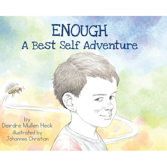 Enough: A Best Self Adventure, (Hardcover)