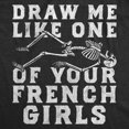 thumbnail image 2 of Womens Funny T Shirts Draw Me Like One Of Your French Girls Sarcastic Skeleton Graphic Novelty Tee for Ladies Womens Graphic Tees, 2 of 9