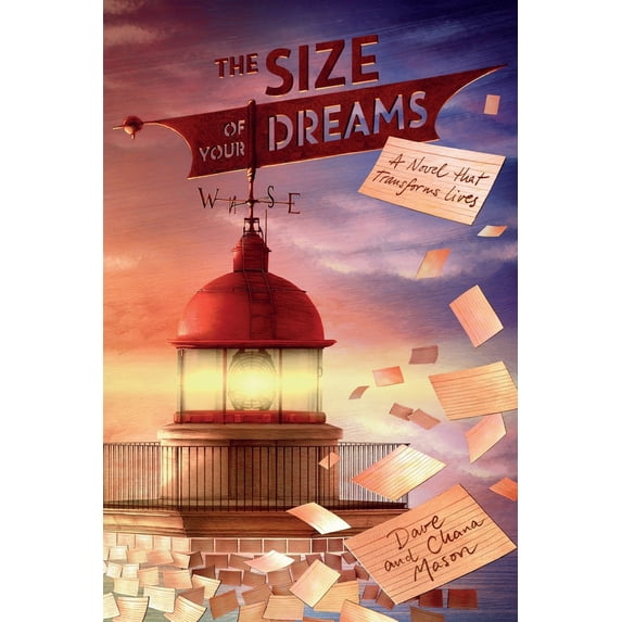 Pre-Owned The Size of Your Dreams: A Novel that Transforms Lives (Paperback) 162393009X 9781623930097