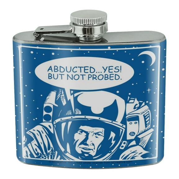 Abducted Yes But Not Probed Funny Humor Stainless Steel 5oz Hip Drink Kidney Flask