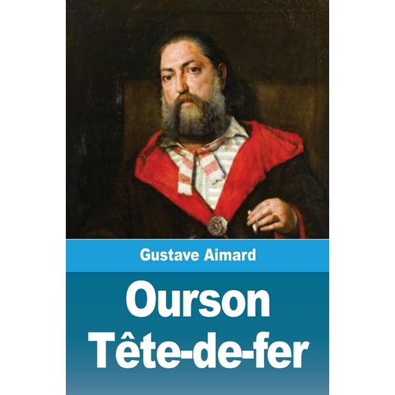 Ourson Tête-de-fer, (Paperback)
