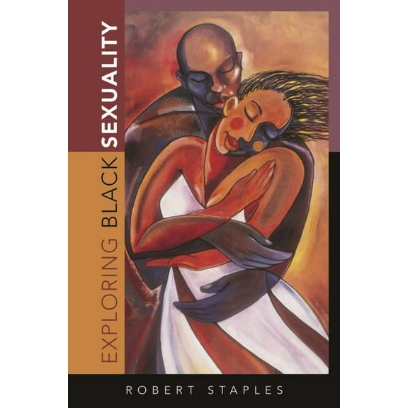 Exploring Black Sexuality, (Hardcover)