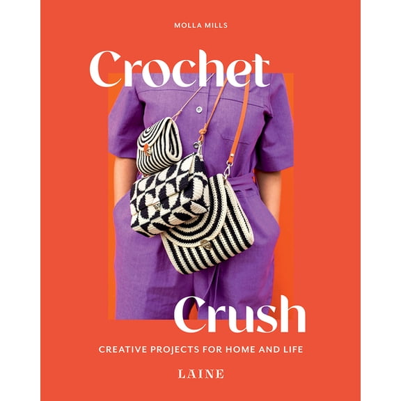 Crochet Crush: Creative Projects for Home and Life, (Paperback)