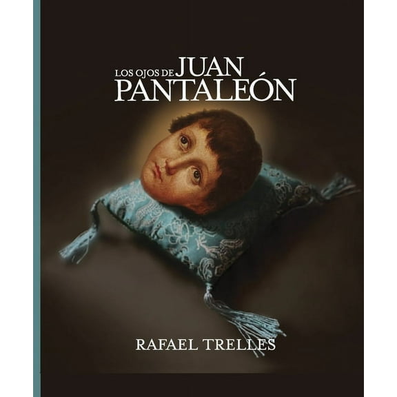 Los ojos de Juan Pantaleón, (Paperback)