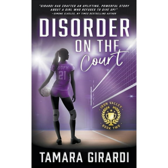 Iron Valley Disorder on the Court: A YA Contemporary Sports Novel, Book 2, (Paperback)