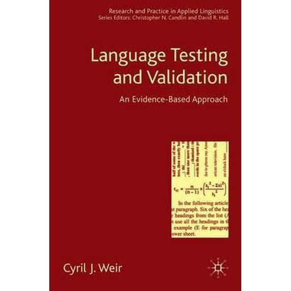 Pre-Owned Language Testing and Validation: An Evidence-Based Approach (Paperback) 1403911894 9781403911896