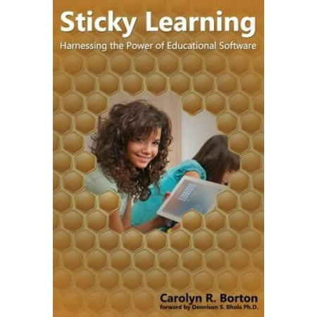 Sticky Learning: Harnessing the Power of Educational Software