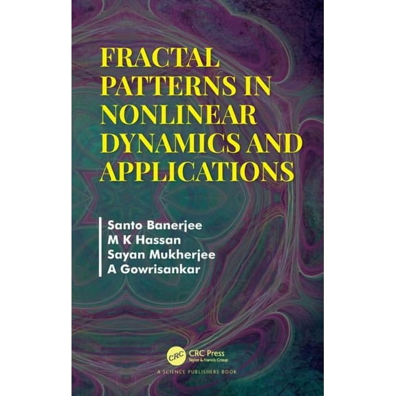 Fractal Patterns in Nonlinear Dynamics and Applications, (Hardcover)